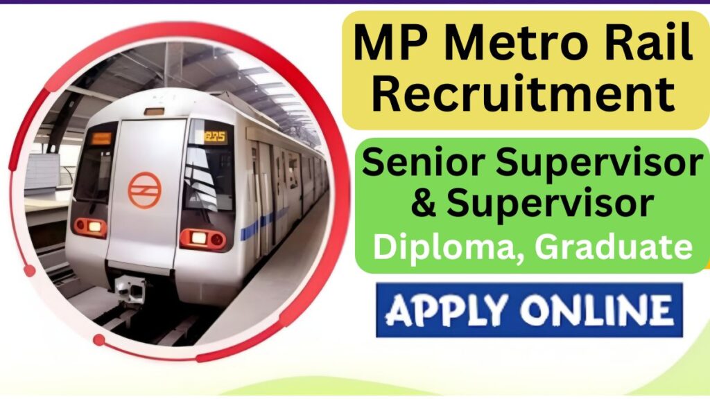 MP Metro Rail Recruitment