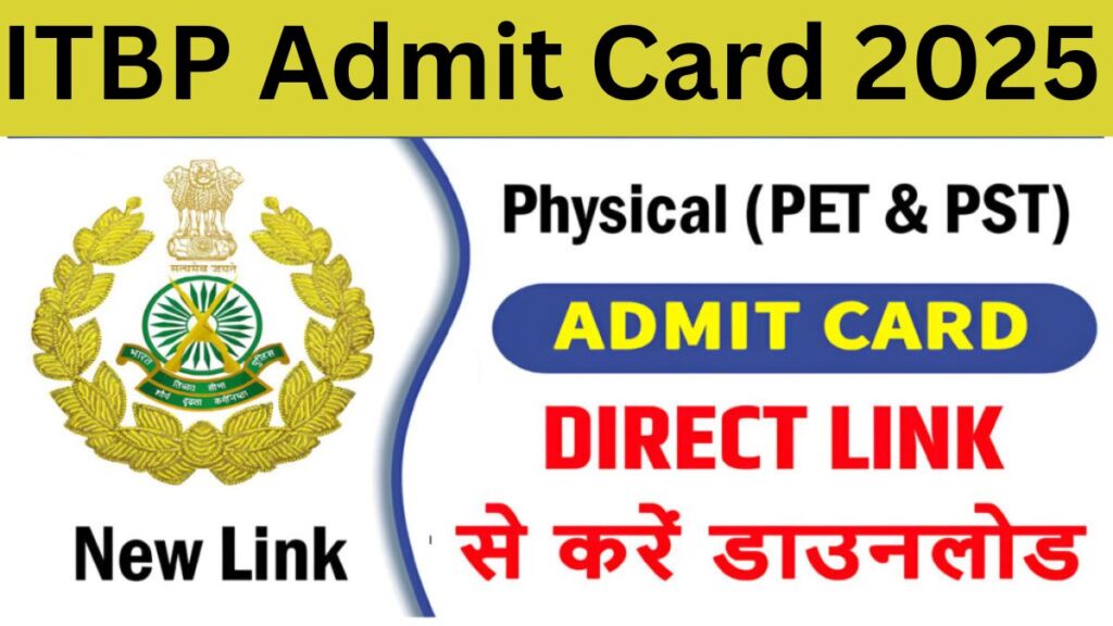 ITBP Admit Card 2025